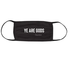 Face Mask - Ye are Gods
