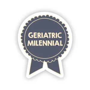 Geriatric Millennial Trophy Sticker |  Fun Nostalgic Decal
