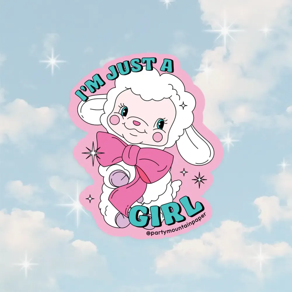 I'm Just a Girl Sticker