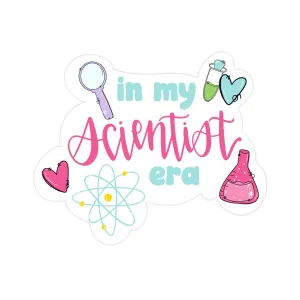 In My Scientist Era Sticker