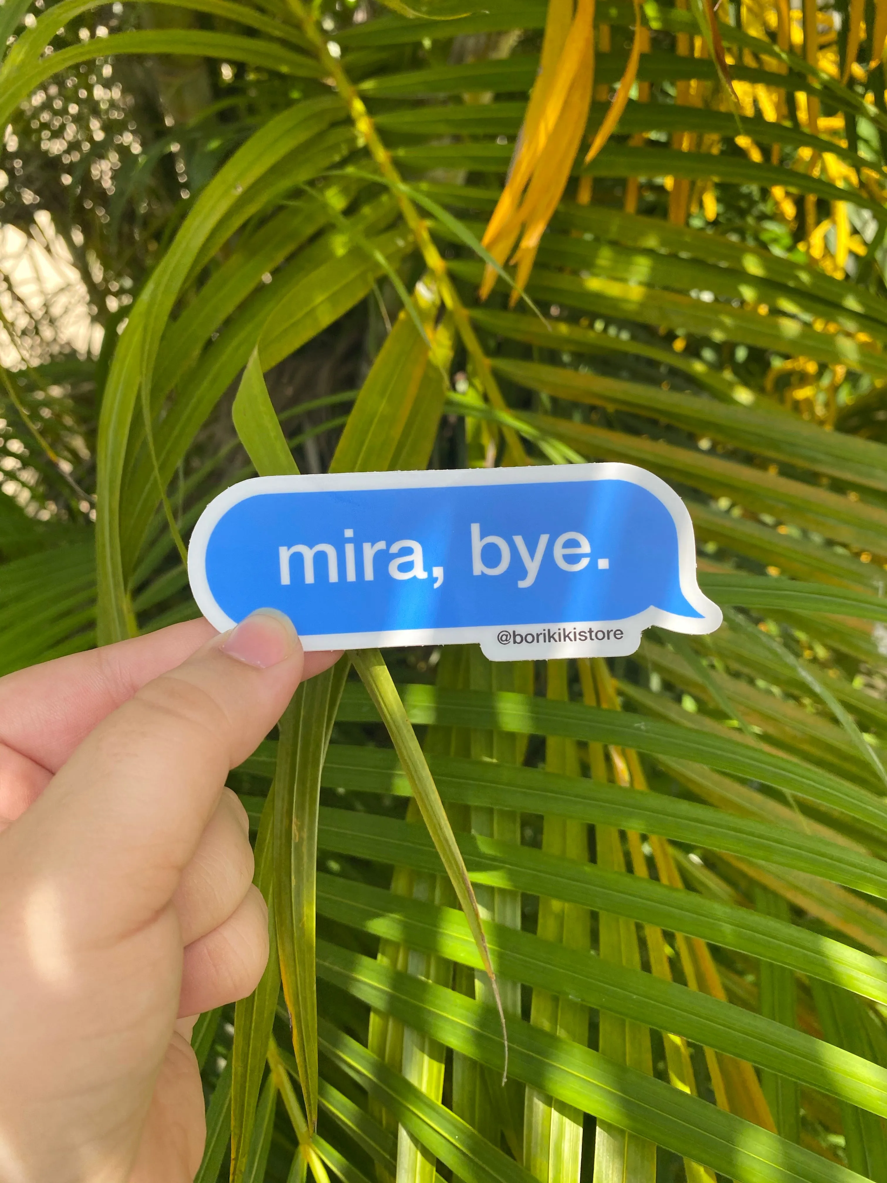 Mira, Bye - Text Bubble