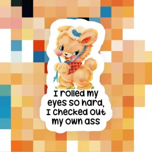 Rolled My Eyes Sticker